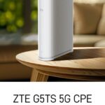 راوتر ZTE G5TS للإنترنت المنزلي – 5G عالي السرعة